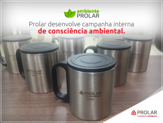 Prolar desenvolve campanha interna de consciência ambiental