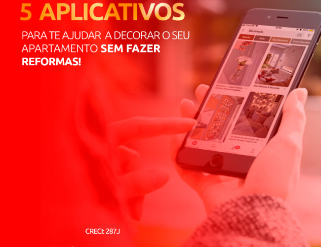 5 aplicativos para te ajudar a decorar o seu apartamento sem fazer reformas!