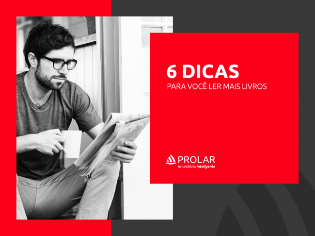 6 dicas para você ler mais livros